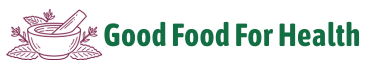 Good Food For Helath